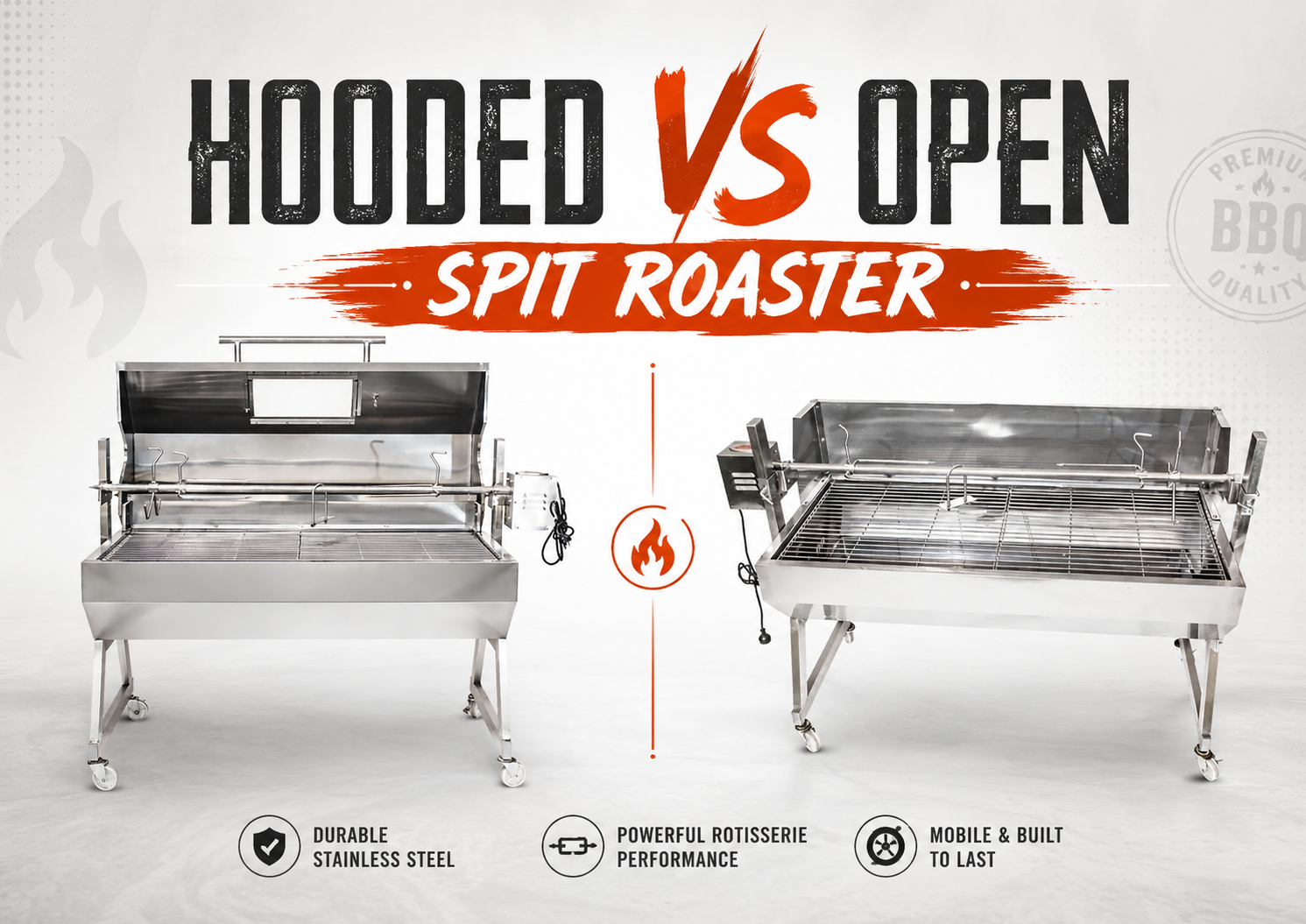 This image shows the hooded vs open spit rotisseries. This image shows the hooded vs open spit rotisseries.