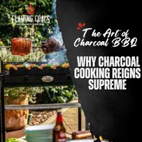 The Art of Charcoal BBQ. Why Charcoal Cooking Reigns Supreme image