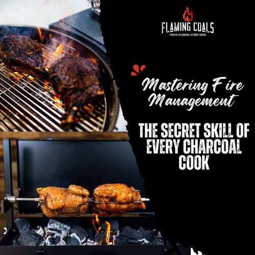  Mastering Fire Management – The Secret Skill of Every Charcoal Cook image