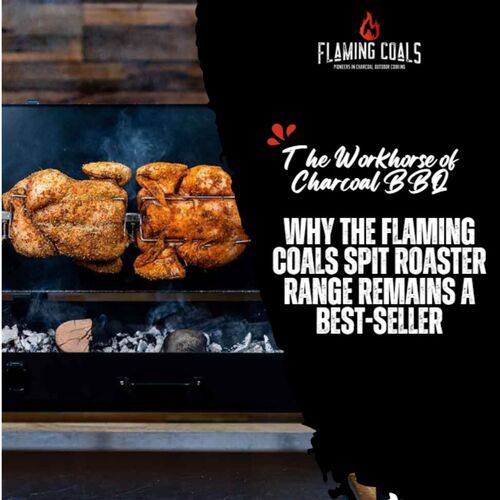 The Workhorse of Charcoal BBQ: Why the Flaming Coals Spit Roaster Range Remains a Best-Seller image