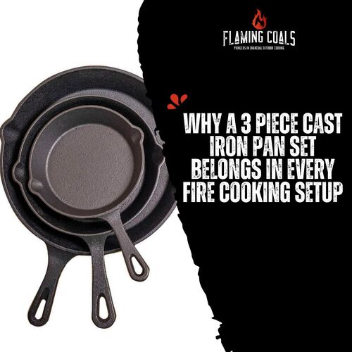 Why a 3 Piece Cast Iron Pan Set Belongs in Every Fire Cooking Setup image