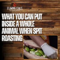 What You Can Put Inside a Whole Animal When Spit Roasting image
