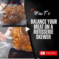 How To Balance Your Meat on a Rotisserie Skewer image