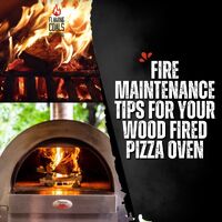 Fire Maintenance Tips for your Wood Fired Pizza Oven image