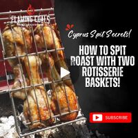 How to Spit Roast with two Rotisserie Baskets! | Cyprus Spit Secrets! image