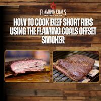 How to Cook Beef Short Ribs using the Flaming Coals Offset Smoker image