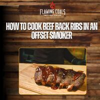 How to Cook Beef Back Ribs in an Offset Smoker image